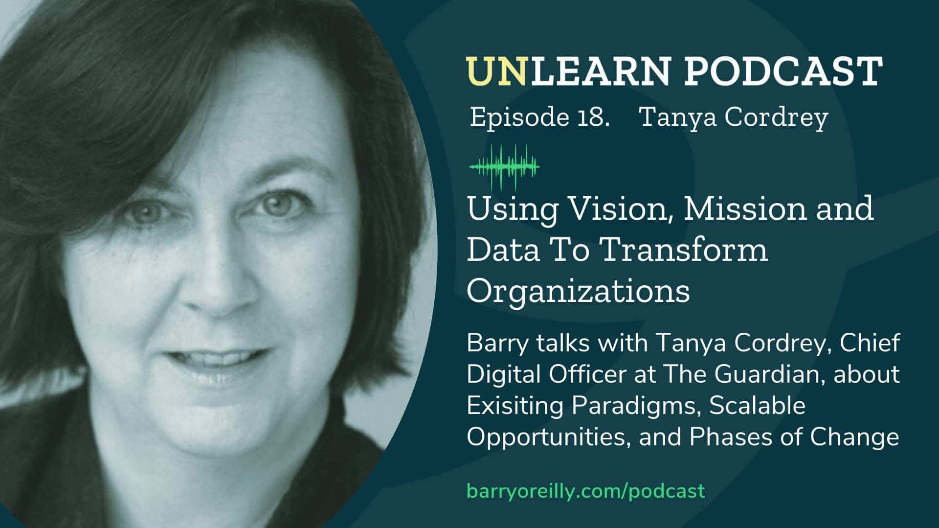 Using Vision, Mission and Data To Transform Organizations with Tanya ...